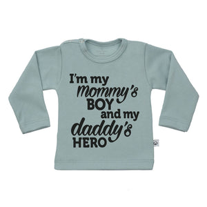 T-Shirt i'm my mommy's boy and my daddy's hero