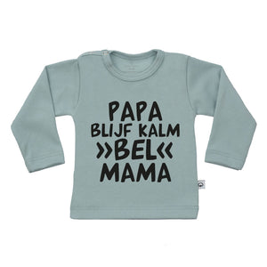 T-Shirt papa blijf kalm bel mama