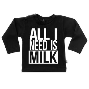T-Shirt all i need is milk