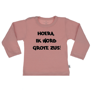 T-Shirt hoera ik word grote zus
