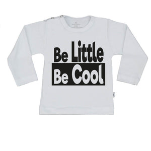 T-Shirt be little be cool