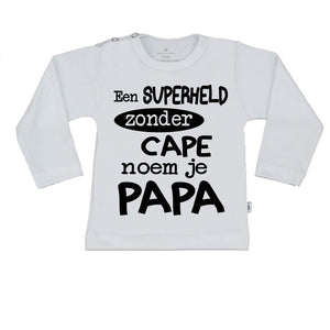 T-Shirt een superheld zonder cape noem je papa