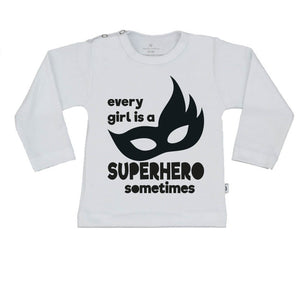 T-Shirt every girl is a superhero sometimes