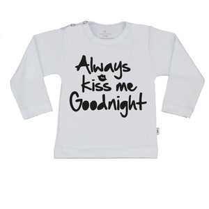 T-Shirt always kiss me goodnight